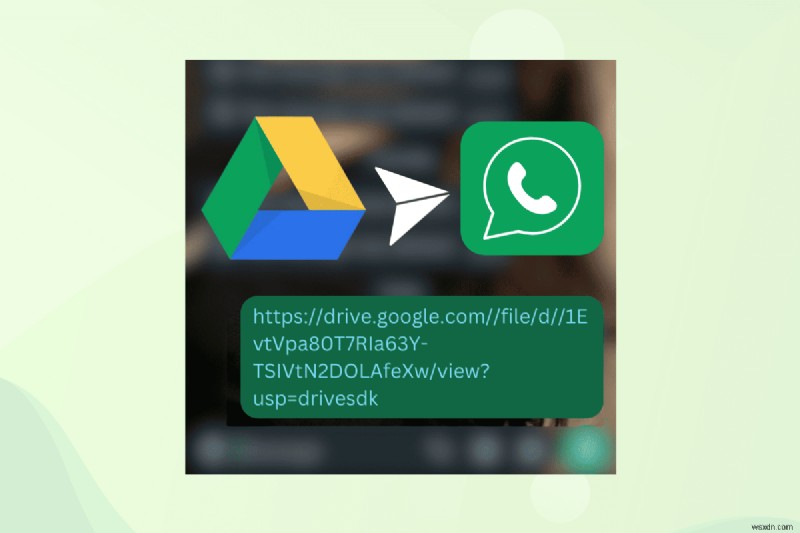 Share Any File on WhatsApp via Google Drive Links—Step‑by‑Step Guide