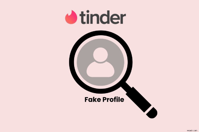 Spotting Fake Tinder Profiles: A Quick Guide to Stay Safe