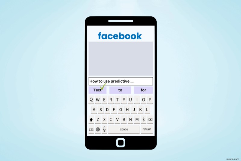 Master Facebook Predictive Text: A Quick Guide to Faster, Smarter Messaging