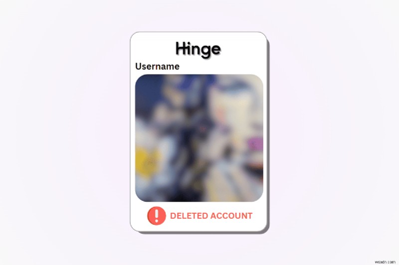 How to Determine if a Hinge User Deleted Their Account