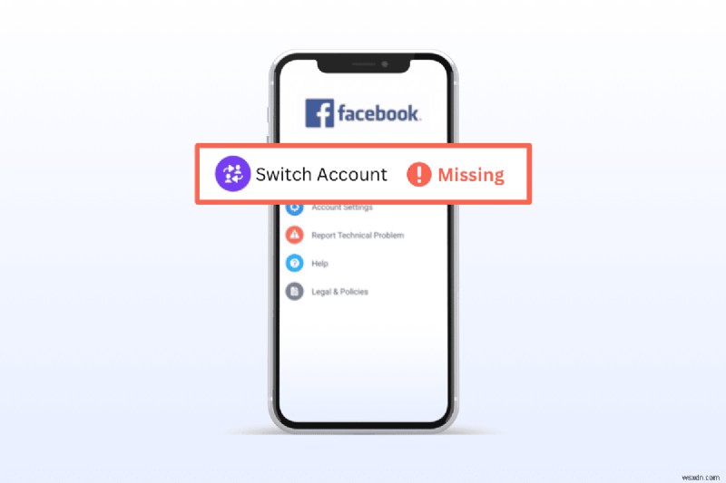 Missing Facebook Switch Account Button? Quick Fixes to Restore It