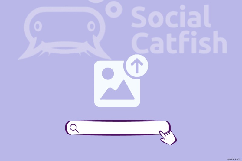 Discover a Person’s Identity Using a Photo on Social Catfish