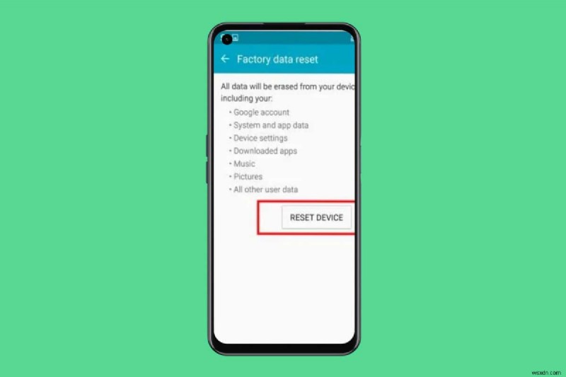 Step-by-Step Guide to Hard Reset Your Android Phone