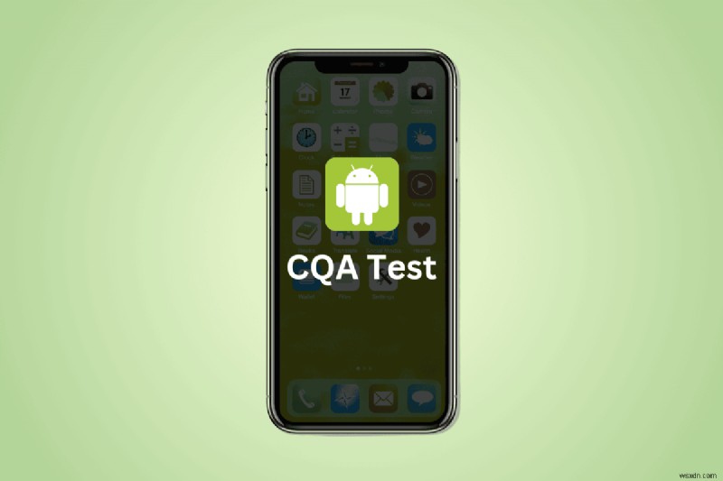 CQA Test on Android: What It Is, How It Works, and Safety Considerations