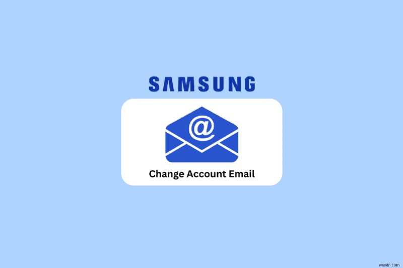 Update Your Samsung Account Email in Minutes – Step‑by‑Step Guide