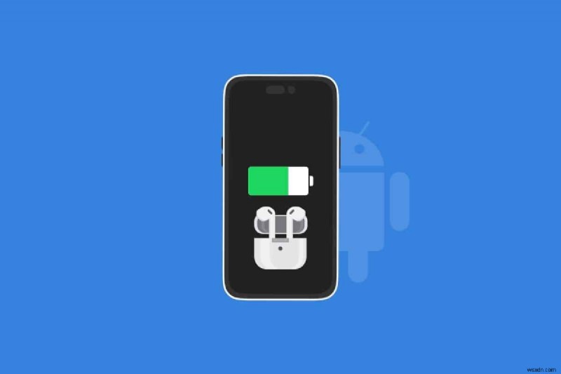 How to Verify AirPods Are Charging on Android – Simple Steps
