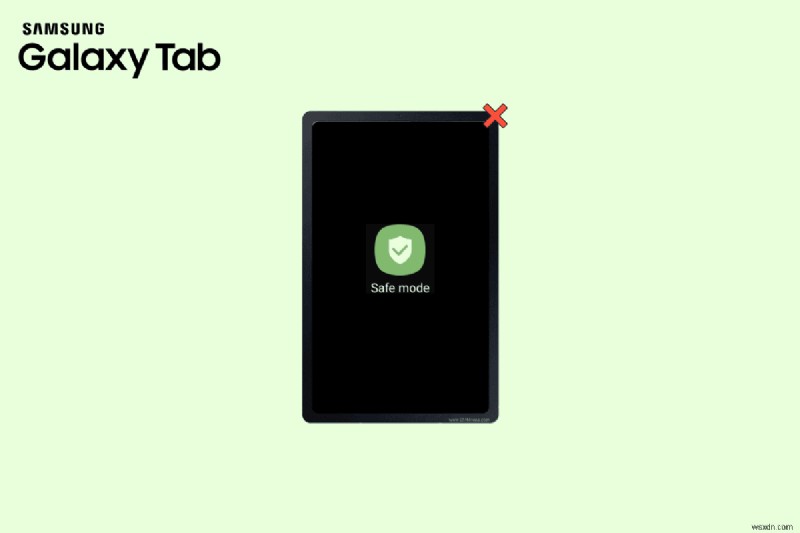 How to Enter or Exit Safe Mode on a Samsung Tablet – Quick Troubleshooting Guide