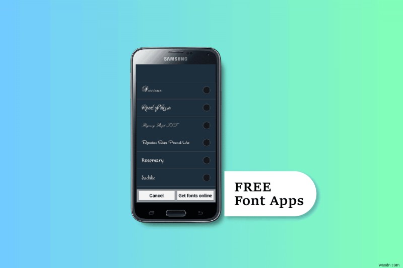 Top 17 Free Font Apps for Android Smartphones