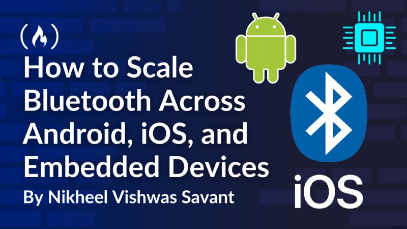 Scaling Bluetooth: Seamless Connectivity Across Android, iOS, and Embedded Systems