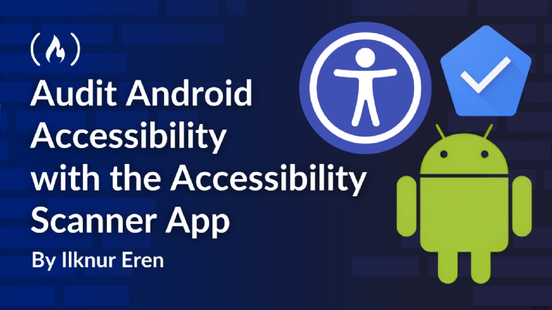 Audit Android Accessibility Efficiently with Google’s Accessibility Scanner
