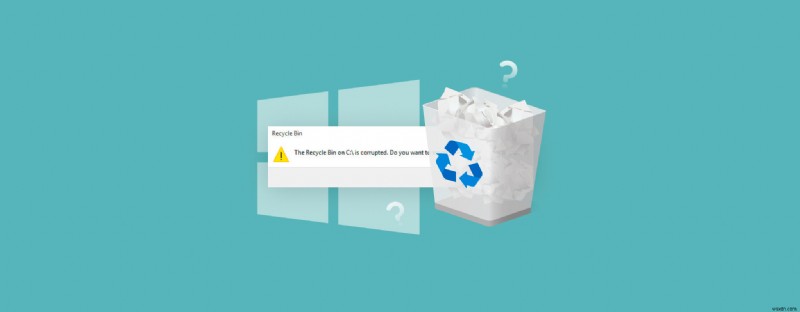 Fix the  Recycle Bin Corrupted  Error on Windows – Step‑by‑Step Guide