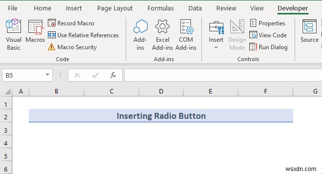 Add Radio Buttons in Excel Without Macros: Insert, Copy, Group & Delete Guide