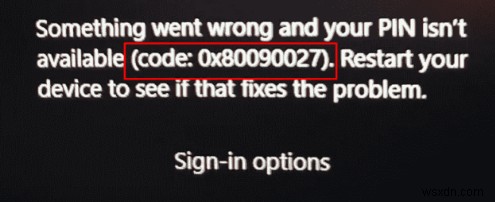 Resolve Windows 11 PIN Error 0x80090027: Step-by-Step Fix
