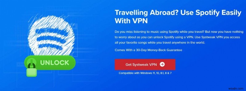 Top 9 VPNs for Unlimited Spotify Access Worldwide