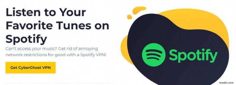 Top 9 VPNs for Unlimited Spotify Access Worldwide