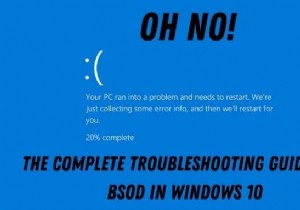 Blue Screen of Death Troubleshooting Guide for Windows 10