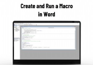 How to Create and Run a Macro in Word