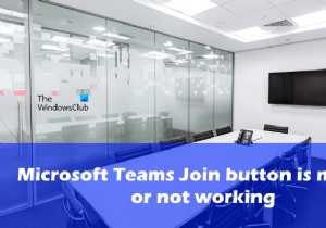 Microsoft Teams Join button is missing or not working