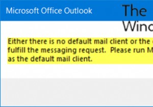 The current mail client cannot fulfill the messaging request – Outlook error
