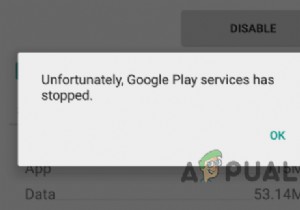 Google Play Services Keeps Stopping? Try these fixes