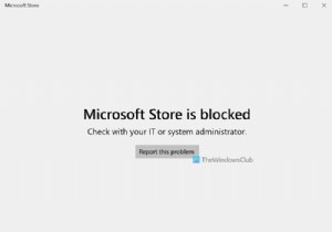 Microsoft Store blocked by administrator in Windows 11