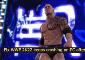 Fix WWE 2K22 keeps crashing on PC after startup