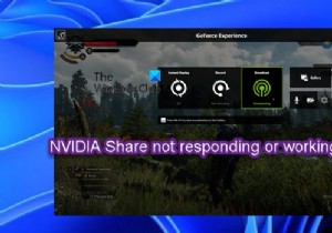 NVIDIA Share not responding or has stopped working on Windows 11/10
