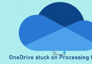 Fix OneDrive stuck on Processing Changes