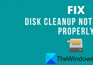 Disk Cleanup not working properly in Windows 11/10