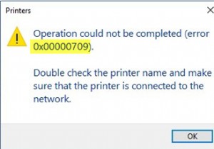Error 0x00000709 when you try to connect a Printer on Windows 11/10
