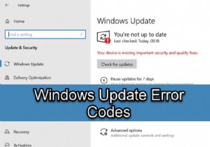 Complete List of common Windows Update Error Codes on Windows 11/10