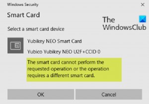 The smart card cannot perform the requested operation