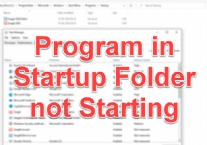 Program in Startup folder not starting on startup in Windows 11/10