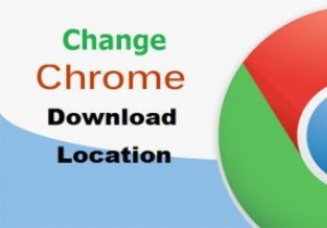 How to Change Google Chrome Download Settings