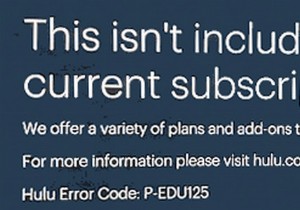 Hulu Error Code P-EDU125 | This isn’t Included in Your Current Subscription (Fix)