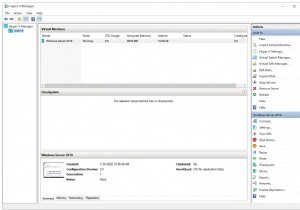 Exploring different actions in the Hyper-V 2019