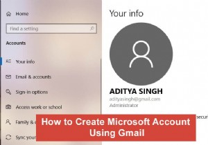 Create a Windows 10 Account with Gmail – Step‑by‑Step Guide