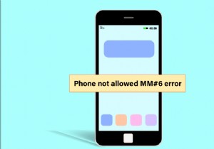 Resolve the  Phone Not Allowed MM6  Error on Your Device
