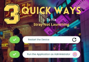 Fix Stray Not Launching on Windows 11/10: Quick Guide