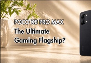 POCO X8 Pro Max: In-Depth Review & Q&A for Gamers